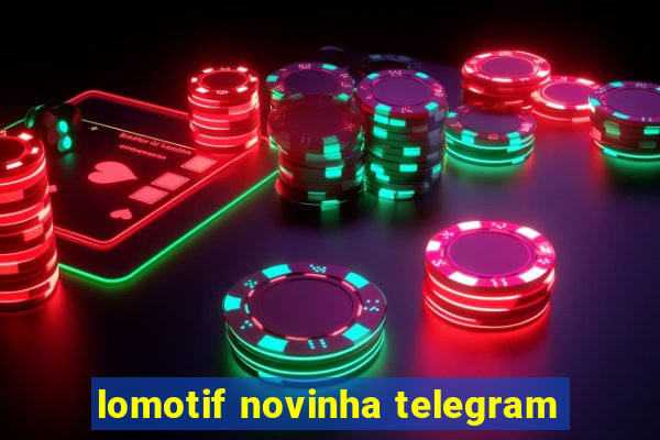 lomotif novinha telegram